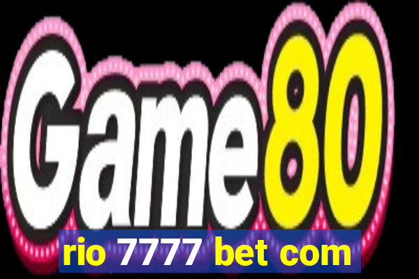 rio 7777 bet com